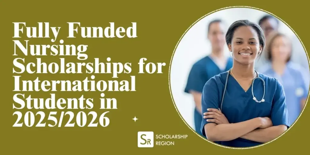 Fully Funded Nursing Scholarships for International Students in 2025/